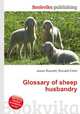Glossary of sheep husbandry, Jesse Russell,Ronald Cohn 