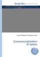 Commercialization of space, Jesse Russell,Ronald Cohn 
