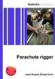 Parachute rigger, Jesse Russell,Ronald Cohn 