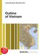 Outline of Vietnam, Jesse Russell,Ronald Cohn 