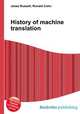 History of machine translation, Jesse Russell,Ronald Cohn 