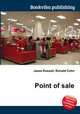 Point of sale, Jesse Russell,Ronald Cohn 