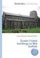 Grade I listed buildings in Mid Suffolk, Jesse Russell,Ronald Cohn 
