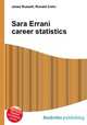 Sara Errani career statistics, Jesse Russell,Ronald Cohn 