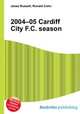 2004–05 Cardiff City F.C. season, Jesse Russell,Ronald Cohn 