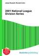 2001 National League Division Series, Jesse Russell,Ronald Cohn 