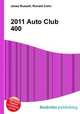 2011 Auto Club 400, Jesse Russell,Ronald Cohn 