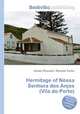 Hermitage of Nossa Senhora dos Anjos (Vila do Porto), Jesse Russell,Ronald Cohn 