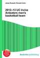 2012–13 UC Irvine Anteaters men