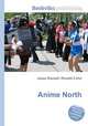 Anime North, Jesse Russell,Ronald Cohn 