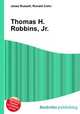 Thomas H. Robbins, Jr., Jesse Russell,Ronald Cohn 
