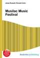 Musilac Music Festival, Jesse Russell,Ronald Cohn 
