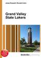 Grand Valley State Lakers, Jesse Russell,Ronald Cohn 