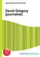 David Gregory (journalist), Jesse Russell,Ronald Cohn 