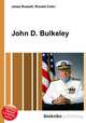 John D. Bulkeley, Jesse Russell,Ronald Cohn 