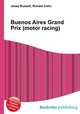 Buenos Aires Grand Prix (motor racing), Jesse Russell,Ronald Cohn 