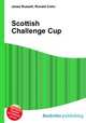 Scottish Challenge Cup, Jesse Russell,Ronald Cohn 