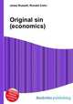 Original sin (economics), Jesse Russell,Ronald Cohn 