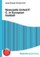 Newcastle United F.C. in European football, Jesse Russell,Ronald Cohn 