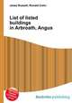 List of listed buildings in Arbroath, Angus, Jesse Russell,Ronald Cohn 