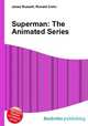 Superman: The Animated Series, Jesse Russell,Ronald Cohn 