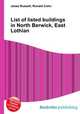 List of listed buildings in North Berwick, East Lothian, Jesse Russell,Ronald Cohn 