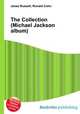 The Collection (Michael Jackson album), Jesse Russell,Ronald Cohn 