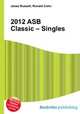 2012 ASB Classic – Singles, Jesse Russell,Ronald Cohn 