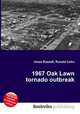 1967 Oak Lawn tornado outbreak, Jesse Russell,Ronald Cohn 