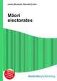 Maori electorates, Jesse Russell,Ronald Cohn 