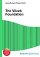 The Vilcek Foundation, Jesse Russell,Ronald Cohn 