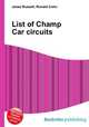 List of Champ Car circuits, Jesse Russell,Ronald Cohn 