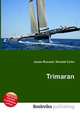 Trimaran, Jesse Russell,Ronald Cohn 