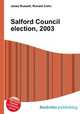 Salford Council election, 2003, Jesse Russell,Ronald Cohn 