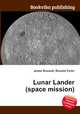 Lunar Lander (space mission), Jesse Russell,Ronald Cohn 
