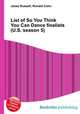 List of So You Think You Can Dance finalists (U.S. season 5), Jesse Russell,Ronald Cohn 