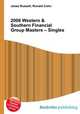 2006 Western & Southern Financial Group Masters – Singles, Jesse Russell,Ronald Cohn 