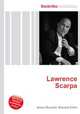 Lawrence Scarpa, Jesse Russell,Ronald Cohn 