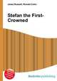 Stefan the First-Crowned, Jesse Russell,Ronald Cohn 