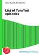 List of YuruYuri episodes, Jesse Russell,Ronald Cohn 