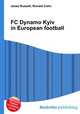 FC Dynamo Kyiv in European football, Jesse Russell,Ronald Cohn 