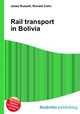 Rail transport in Bolivia, Jesse Russell,Ronald Cohn 