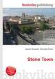 Stone Town, Jesse Russell,Ronald Cohn 