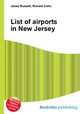 List of airports in New Jersey, Jesse Russell,Ronald Cohn 