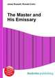 The Master and His Emissary, Jesse Russell,Ronald Cohn 