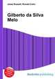 Gilberto da Silva Melo, Jesse Russell,Ronald Cohn 