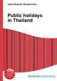 Public holidays in Thailand, Jesse Russell,Ronald Cohn 
