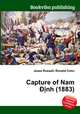 Capture of Nam D?nh (1883), Jesse Russell,Ronald Cohn 