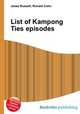 List of Kampong Ties episodes, Jesse Russell,Ronald Cohn 