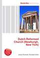 Dutch Reformed Church (Newburgh, New York), Jesse Russell,Ronald Cohn 